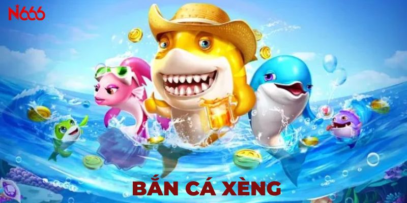 Bắn Cá Xèng